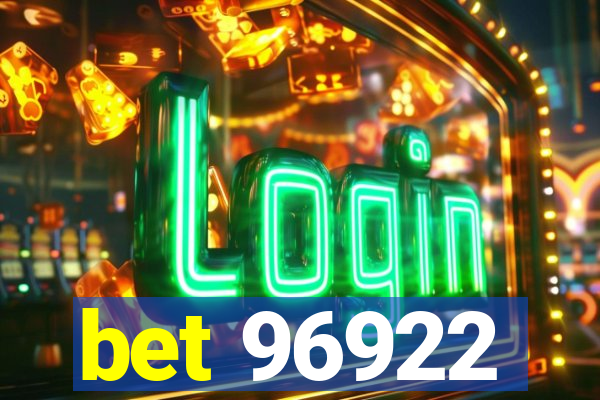 bet 96922